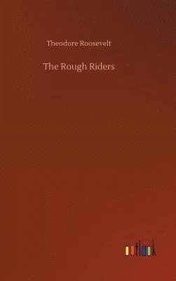 bokomslag The Rough Riders