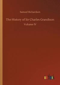 bokomslag The History of Sir Charles Grandison