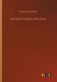 bokomslag Everyday Foods in War Time