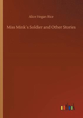 bokomslag Miss Mink¿s Soldier and Other Stories