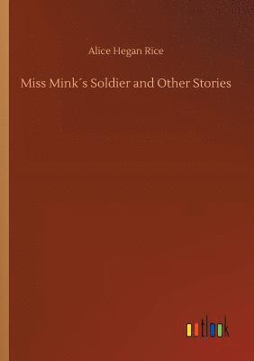 bokomslag Miss Minks Soldier and Other Stories