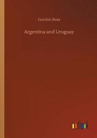 bokomslag Argentina and Uruguay