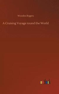 bokomslag Cruising Voyage round the World