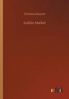 Goblin Market 1