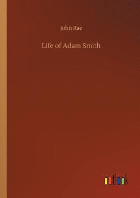 bokomslag Life of Adam Smith