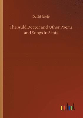 bokomslag Auld Doctor and Other Poems and Songs in Scots