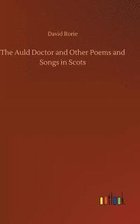 bokomslag Auld Doctor and Other Poems and Songs in Scots