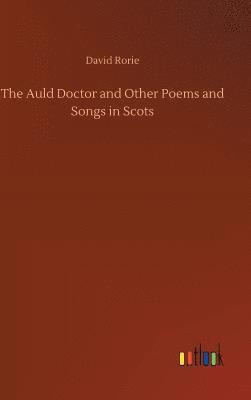 bokomslag Auld Doctor and Other Poems and Songs in Scots