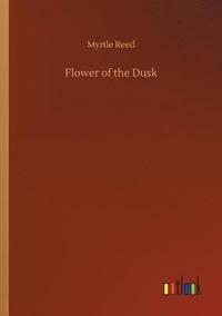 bokomslag Flower of the Dusk