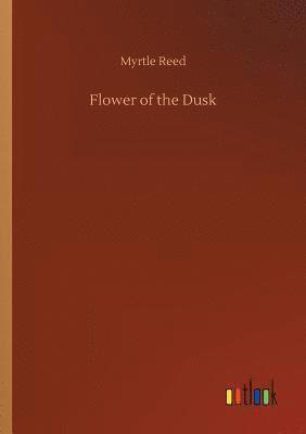 Flower of the Dusk 1