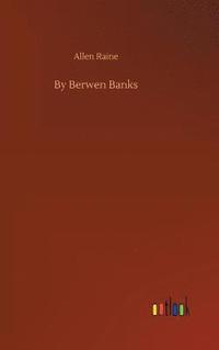 bokomslag By Berwen Banks