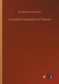 bokomslag Candid Examination of Theism