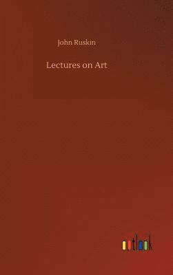 bokomslag Lectures on Art