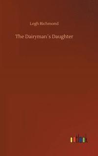 bokomslag The Dairymans Daughter