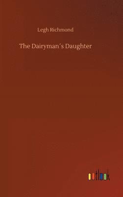 bokomslag The Dairymans Daughter