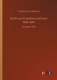 bokomslag Briefe aus Frankfurt und Paris 1848-1849