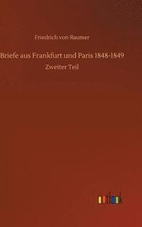 bokomslag Briefe aus Frankfurt und Paris 1848-1849