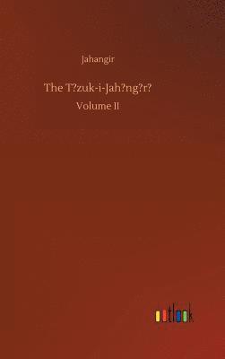 The T?zuk-i-Jah?ng?r? 1