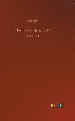 bokomslag T?zuk-i-Jah?ng?r?
