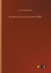 bokomslag Bessbrook and Its Linen Mills