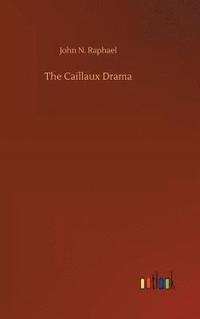 bokomslag The Caillaux Drama