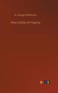 bokomslag Miss Fairfax of Virginia