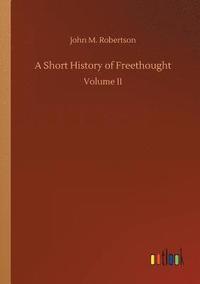 bokomslag Short History of Freethought