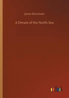 bokomslag Dream of the North Sea