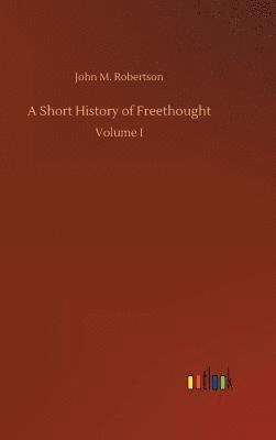 bokomslag Short History of Freethought