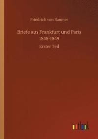 bokomslag Briefe aus Frankfurt und Paris 1848-1849