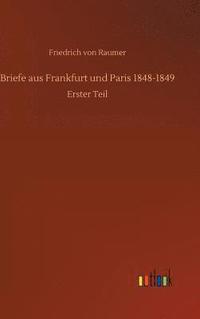 bokomslag Briefe aus Frankfurt und Paris 1848-1849