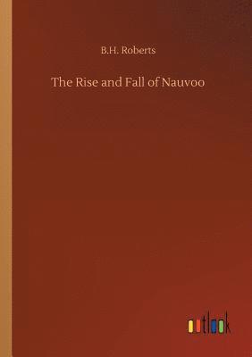 bokomslag Rise and Fall of Nauvoo