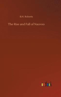 bokomslag Rise and Fall of Nauvoo