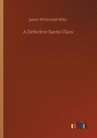 bokomslag Defective Santa Claus