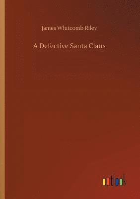 bokomslag Defective Santa Claus