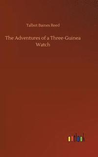 bokomslag Adventures of a Three-Guinea Watch