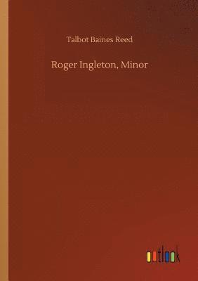 bokomslag Roger Ingleton, Minor