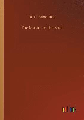 bokomslag Master of the Shell