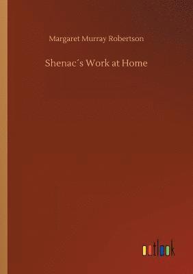 bokomslag Shenac¿s Work at Home