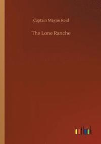 bokomslag Lone Ranche