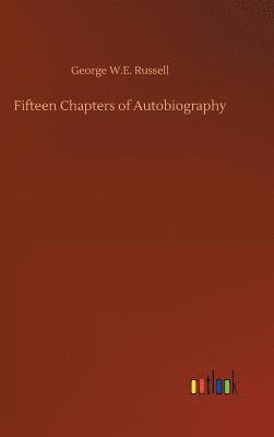 bokomslag Fifteen Chapters of Autobiography