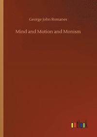 bokomslag Mind and Motion and Monism