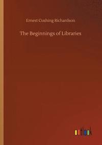 bokomslag Beginnings of Libraries
