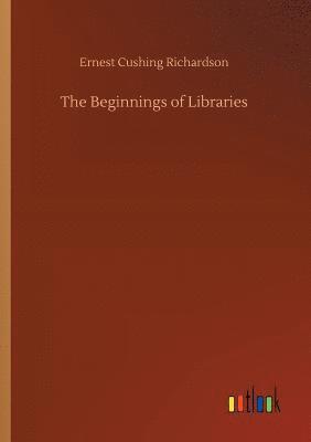 bokomslag Beginnings of Libraries