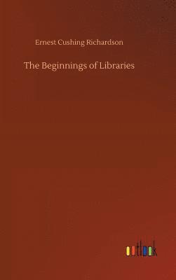 Beginnings of Libraries