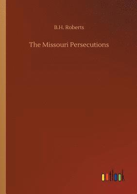 bokomslag Missouri Persecutions
