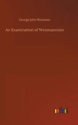 Examination of Weismannism