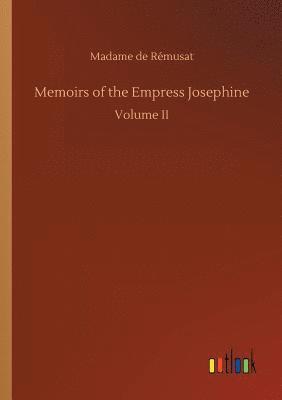 bokomslag Memoirs of the Empress Josephine