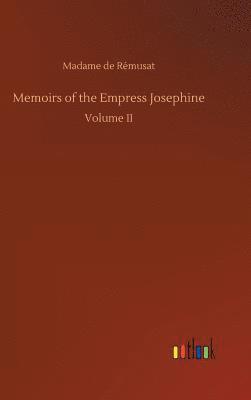 bokomslag Memoirs of the Empress Josephine
