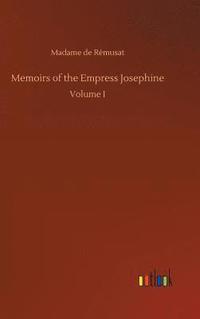 bokomslag Memoirs of the Empress Josephine